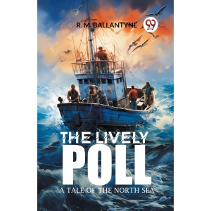 The Lively PollA Tale of the North Sea (Edition2024)