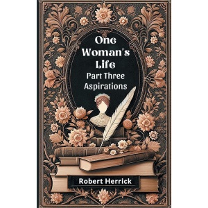 One Woman's Life PART THREE (Edition2024)