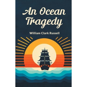 An Ocean Tragedy (Edition2024)