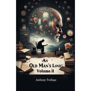 An Old Man's Love Vol. II (Edition2024)