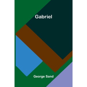 Two Summers in Guyenne A Chronicle of the Wayside and Waterside (Edition1)