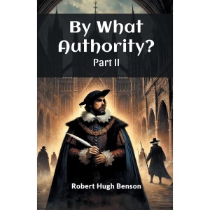 By What Authority? PART II (Edition2024)
