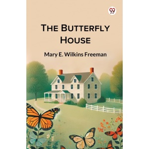 The Butterfly House (Edition1)
