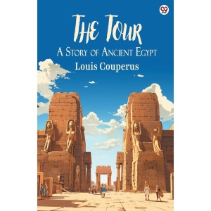 The TourA Story of Ancient Egypt (Edition1)