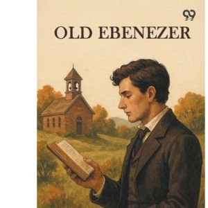 Old Ebenezer (Edition1)