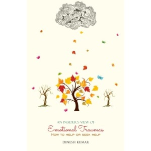 An Insider's View of Emotional Traumas