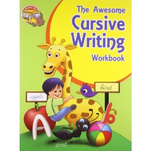 The Awesome Cursive Writing Workbook