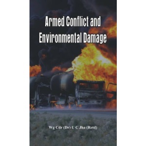 Armed Conflict and Environmental Damage
