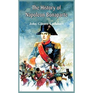 The History of Napoleon Bonaparte
