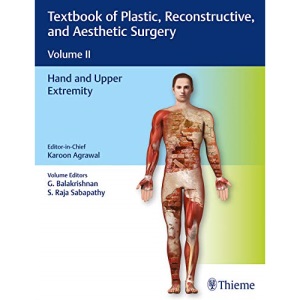 Textbook of Plastic, Reconstructive and Aesthetic Surgery (Vol. 2): Hand and Upper Extremity