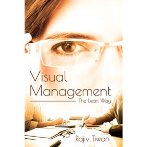 Visual Management: The Lean Way