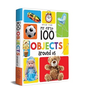 My First 100 Objects Around Us: Padded Board Books