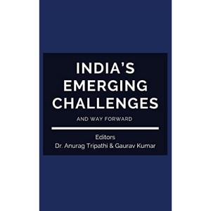 India's Emerging Challenges and Way Forward