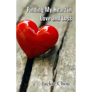 Finding My Heart in Love and Loss