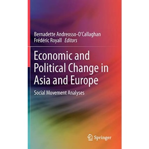 Economic and Political Change in Asia and Europe: Social Movement Analyses