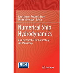 Numerical Ship Hydrodynamics: An Assessment of the Gothenburg 2010 Workshop