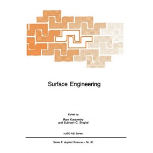 Surface Engineering: Surface Modification of Materials: 85 (Nato Science Series E:)