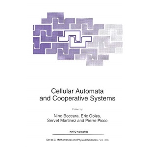 Cellular Automata and Cooperative Systems (Nato Science Series C: (Closed)): 396