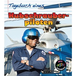 Hubschrauberpiloten (Tagebuch eines)