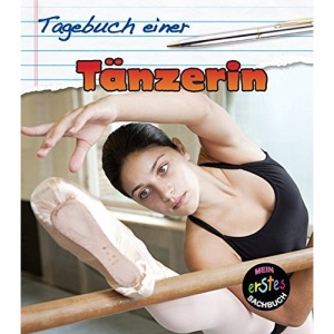 Tanzerin (Tagebuch eines)