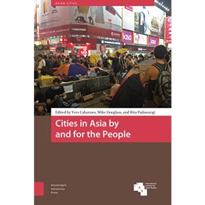 Cities in Asia by and for the People (Asian Cities)