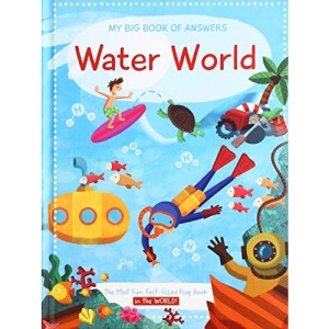 My big book of answers: Water: Water world