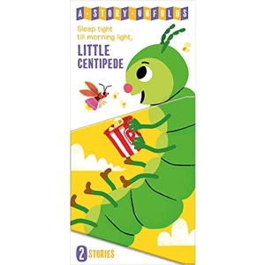 Sleep Tight till Morning Light, Little Centipede (A Story Unfolds)