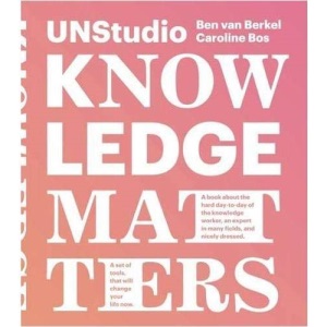 Knowledge Matters: UNStudio