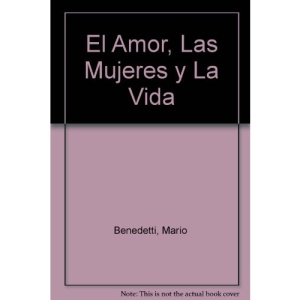 El Amor, Las Mujeres y La Vida
