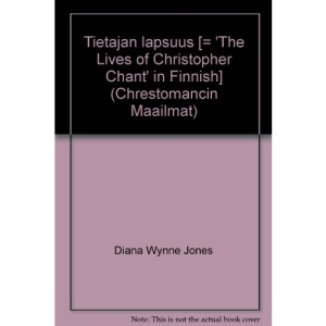 Tietajan lapsuus [= 'The Lives of Christopher Chant' in Finnish] (Chrestomancin Maailmat)