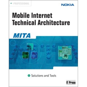 Professional Mobile Internet Technical Architecture: 2: Solutions and Tools