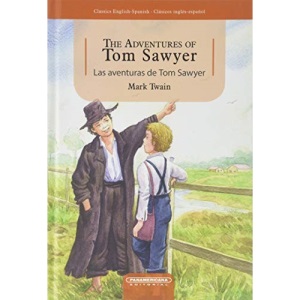 The Adventures of Tom Sawyer / Las Aventuras de Tom Sawyer