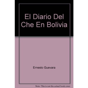 El Diario Del Che En Bolivia