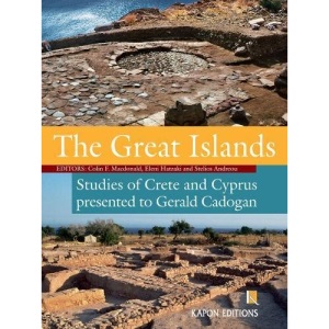 The Great Islands, Studies of Crete and Cyprus presented to Gerald Cadogan