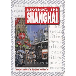 Living in Shanghai (Odyssey Guides)