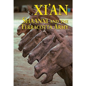 Xi'an, Shaanxi and the Terracotta Army (Odyssey Xian & Shaanxi)