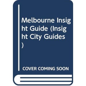 Melbourne Insight Guide (Insight City Guides)