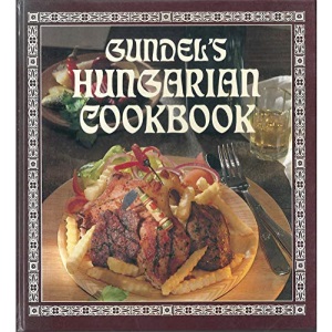 Gundel's Hungarian Cookbook by karoly gundel (2001-08-02)