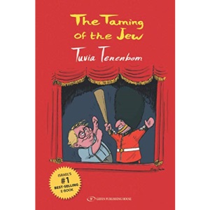 The Taming of the Jew: A Journey Through the United Kingdom