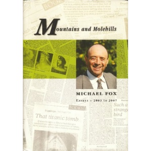 Mountains and Molehills: Essays 2003-2007