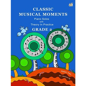 Classic Musical Moments with Theory In Practice Grade 2 (Theory of Music Made Easy)