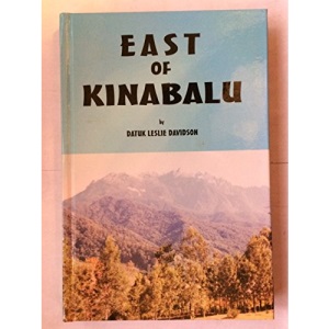 EAST OF KINABALU; TALES FROM THE BORNEO JUNGLE
