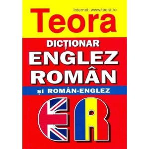Teora English-Romanian and Romanian-English Dictionary