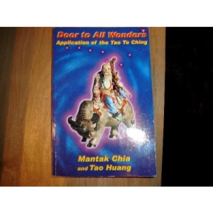 Door to All Wonders: Application of the Tao Te Ching
