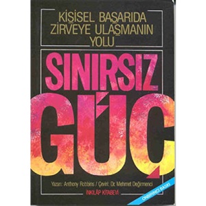 Sınırsız Güç: Kişisel Başarıda Zirveye Ulaşmanın Yolu