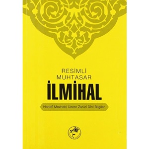 Resimli Muhtasar İlmihal: Resimli Namaz Hocası