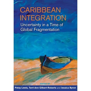 Caribbean Integration: Uncertainty in a Time of Global Fragmentation