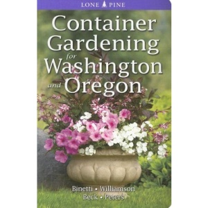 Container Gardening for Washington and Oregon
