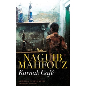 Karnak Cafe: A Modern Arabic Novel