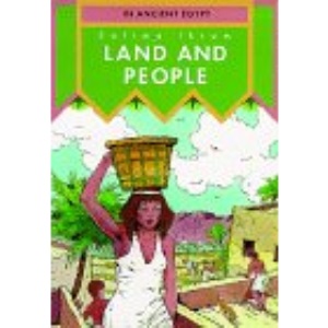 Land and People (In Ancient Egypt S.)
